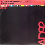 Lovestation - Shine On Me