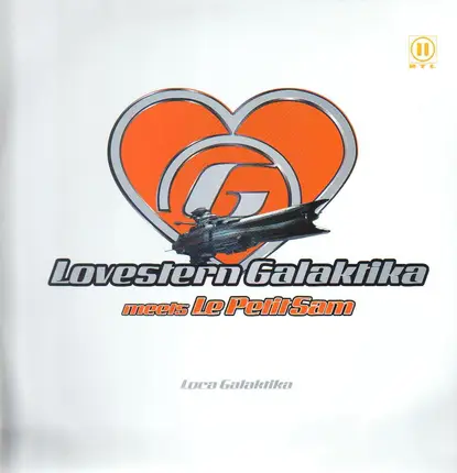 Lovestern Galaktika Meets Le PetitSam - Loca Galaktika