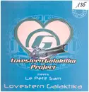 12inch Vinyl Single - Lovestern Galaktika Project Meets Le Petit Sam - Lovestern Galaktika