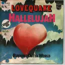 7inch Vinyl Single - Lovequake - Hallelujah / Running Outta World