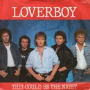 7inch Vinyl Single - Loverboy - This Could Be The Night