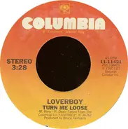 Loverboy - Turn me loose