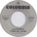 7'' - Loverboy - Turn Me Loose / The Kid Is Hot Tonight