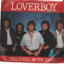 7inch Vinyl Single - Loverboy - This Could Be The Night