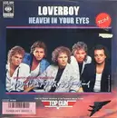7inch Vinyl Single - Loverboy - Heaven In Your Eyes
