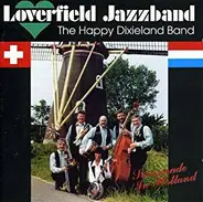 Loverfield Jazzband - Swissmade in Holland