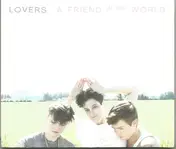The Lovers - A FRIEND IN THE WORLD