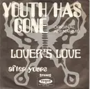 7inch Vinyl Single - Lover's Love - Youth Has Gone