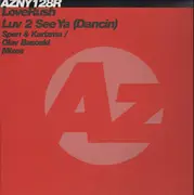 12inch Vinyl Single - LoveRush - Luv 2 See Ya (Dancin)