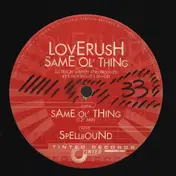 Loverush - Same Ol' Thing