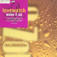 Lovewatch - Wake It Up