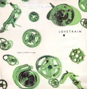 LoveTrain - Rags To Riches To Rags