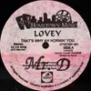 12inch Vinyl Single - Lovey - That's Why Ah Hornin' You - still sealed