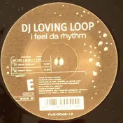 loving loop - I Feel Da Rhythm