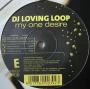 12inch Vinyl Single - Loving Loop - My One Desire