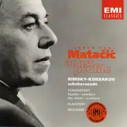 Rimsky-Korsakov / Tchaikovsky / Glazunov / Bruckner - Artist Profile (Scheherazade / Hamlet-Overture / The Storm-Overture)