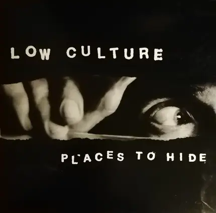 Low Culture - Places to Hide