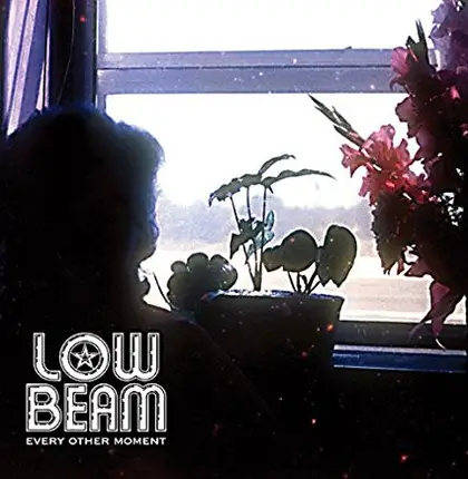 Low-Beam - Every Other Moment