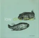 CD - Low+Dirty Three - In The Fishtank