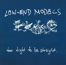 CD - Low-End Models - Too Tight To Be Straight
