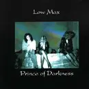 7inch Vinyl Single - Low Max - Prince Of Darkness - Red