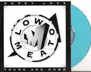 7inch Vinyl Single - Low Meato - Young And Dumb - clear blue
