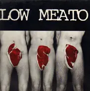 Low Meato - Low Meato