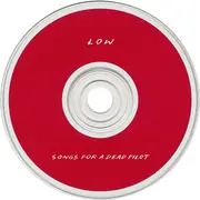 CD - Low - Songs For A Dead Pilot