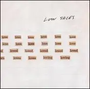 Low Skies - All The Love I Could Find