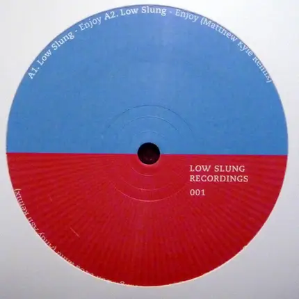 Low Slung - Enjoy / Don't You Mind