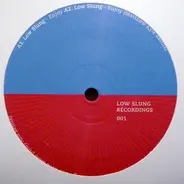 Low Slung - Enjoy / Don't You Mind