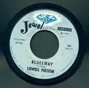 7inch Vinyl Single - Lowell Fulsom - Bluesway / My Baby