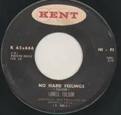 lowell fulsom - Everyday I Have The Blues / No Hard Feelings