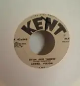 lowell fulsom - Sittin' Here Thinkin' / Shattered Dreams