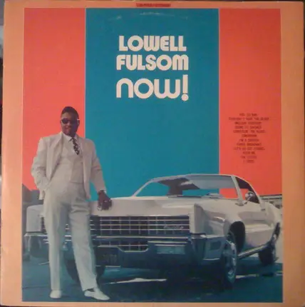 Lowell Fulsom - Now!