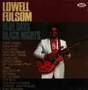 LP - Lowell Fulsom - Blue Days, Black Nights