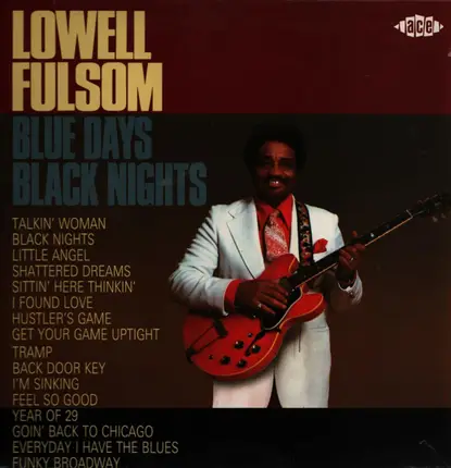 Lowell Fulsom - Blue Days, Black Nights