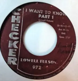 Lowell Fulson - I Want To Know