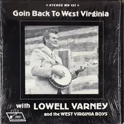 LP - Lowell Varney And The West Virginia Boys - Goin Back To West Virginia