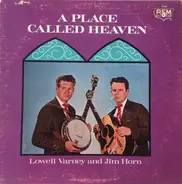 Lowell Varney And Jim Horn - A Place Called Heaven