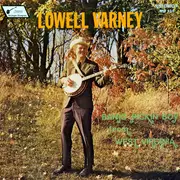 LP - Lowell Varney - Banjo Pickin' Boy From West Virginia