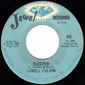 lowell fulsom - Sleeper / How Do You Want Your Man