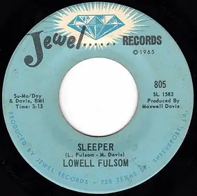 lowell fulsom - Sleeper / How Do You Want Your Man