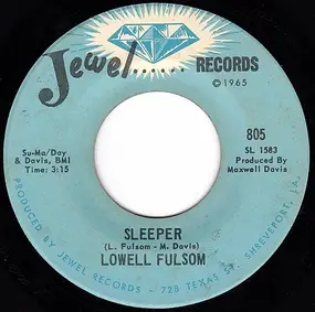 lowell fulsom - Sleeper / How Do You Want Your Man