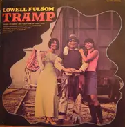 Lowell Fulsom - Tramp