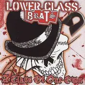 The Lower Class Brats - A CLASS OF OUR OWN