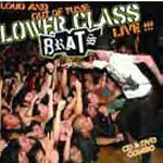 The Lower Class Brats - LOUD & OUT OF TUNE + DVD