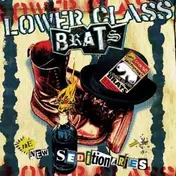 The Lower Class Brats - NEW SEDITIONARIES
