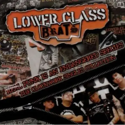 LOWER CLASS BRATS - REAL PUNK IS AN ENDANGERED SPECIES