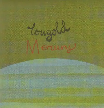 Lowgold - Mercury / If People Were Vinyl